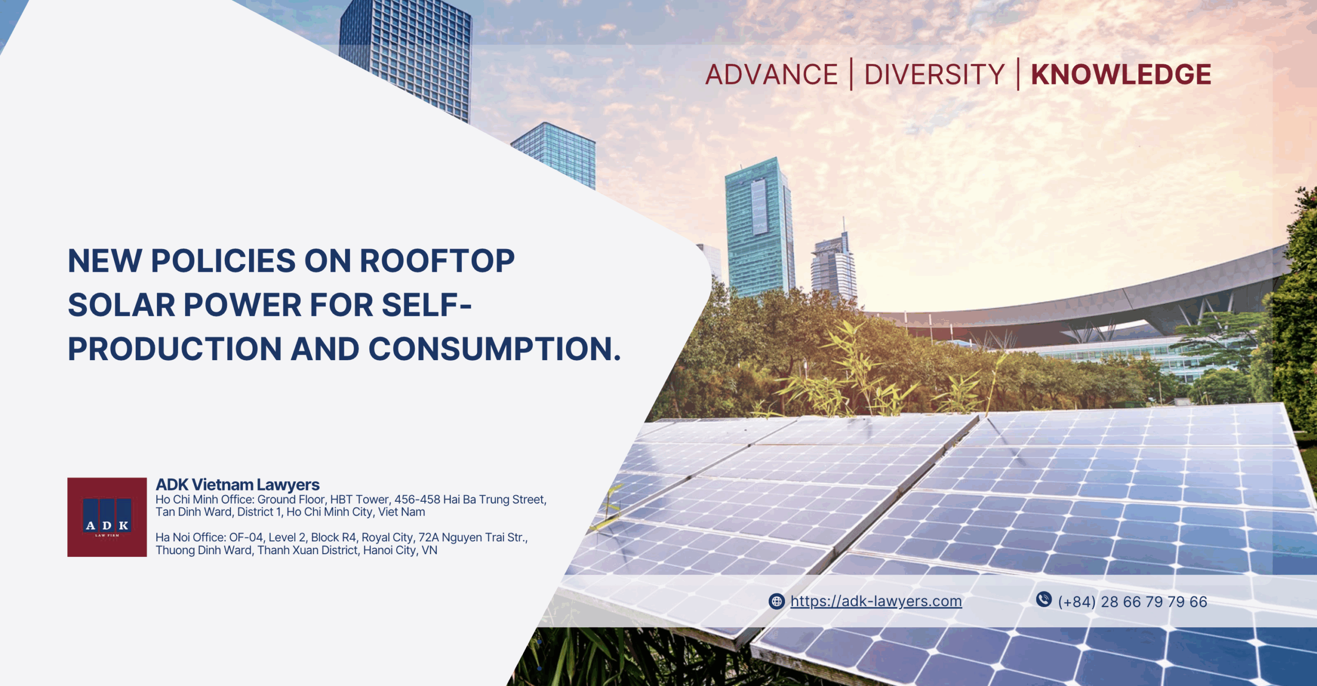 New policies on rooftop solar power for self-production and consumption.
